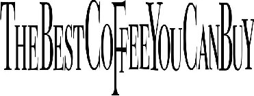 THEBESTCOFFEEYOUCANBUY