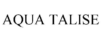 AQUA TALISE