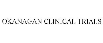 OKANAGAN CLINICAL TRIALS