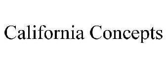 CALIFORNIA CONCEPTS
