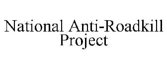 NATIONAL ANTI-ROADKILL PROJECT