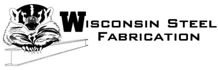 WISCONSIN STEEL FABRICATION