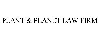 PLANT & PLANET LAW FIRM