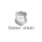 GS GOLDEN SHIELD