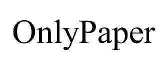 ONLYPAPER