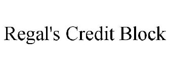 REGAL'S CREDIT BLOCK