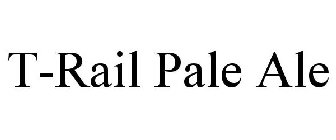 T-RAIL PALE ALE