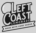 LEFT COAST LEMONADE MADE WITH CANE SUGAR