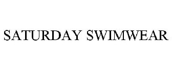 SATURDAY SWIMWEAR
