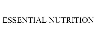 ESSENTIAL NUTRITION