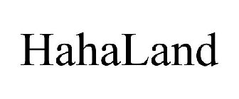 HAHALAND