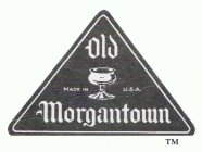 OLD MORGANTOWN MADE IN U.S.A.