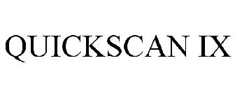 QUICKSCAN IX