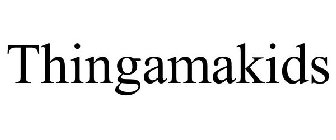 THINGAMAKIDS