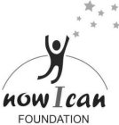 NOW I CAN FOUNDATION