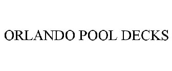 ORLANDO POOL DECKS