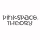 PINK SPACE THEORY