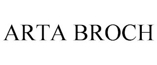 ARTA BROCH