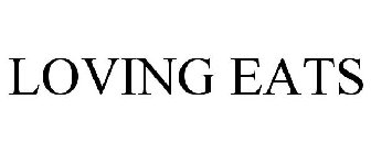 LOVING EATS