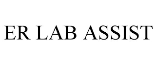 ER LAB ASSIST