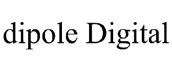 DIPOLE DIGITAL