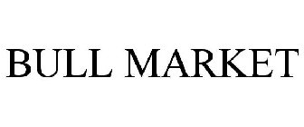 BULL MARKET
