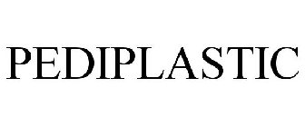 PEDIPLASTIC