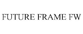 FUTURE FRAME FW