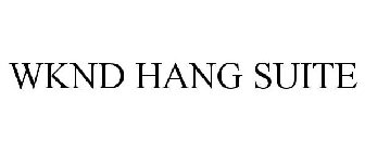 WKND HANG SUITE