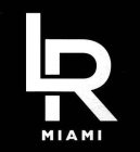 LR MIAMI