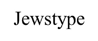 JEWSTYPE