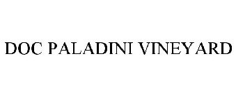 DOC PALADINI VINEYARD