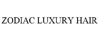 ZODIAC LUXURY HAIR