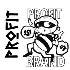 PROFIT BRAND