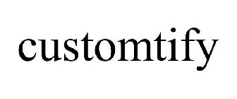 CUSTOMTIFY