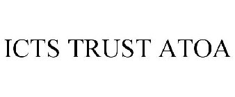 ICTS TRUST ATOA