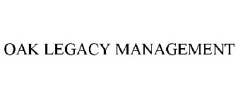 OAK LEGACY MANAGEMENT