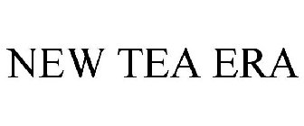 NEW TEA ERA