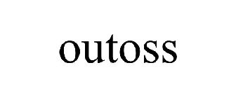 OUTOSS