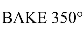 BAKE 350°