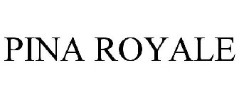 PIÑA ROYALE