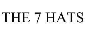THE 7 HATS