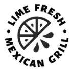 LIME FRESH MEXICAN GRILL
