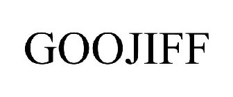 GOOJIFF
