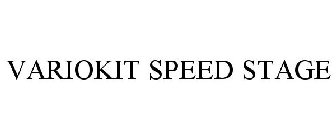 VARIOKIT SPEED STAGE