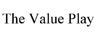 THE VALUE PLAY