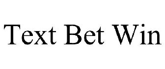 TEXT BET WIN