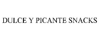 DULCE Y PICANTE SNACKS