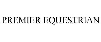 PREMIER EQUESTRIAN