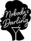 NOBODY'S DARLING